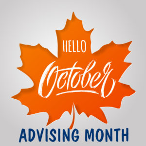 october is advising month
