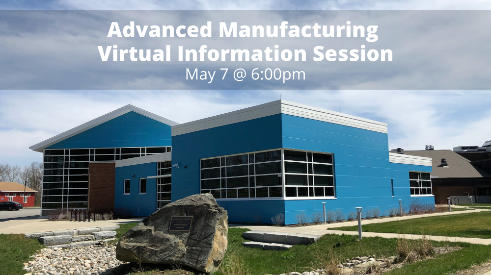 Advanced Manufacturing Virtual Information Session