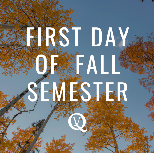 First Day of Fall Semester