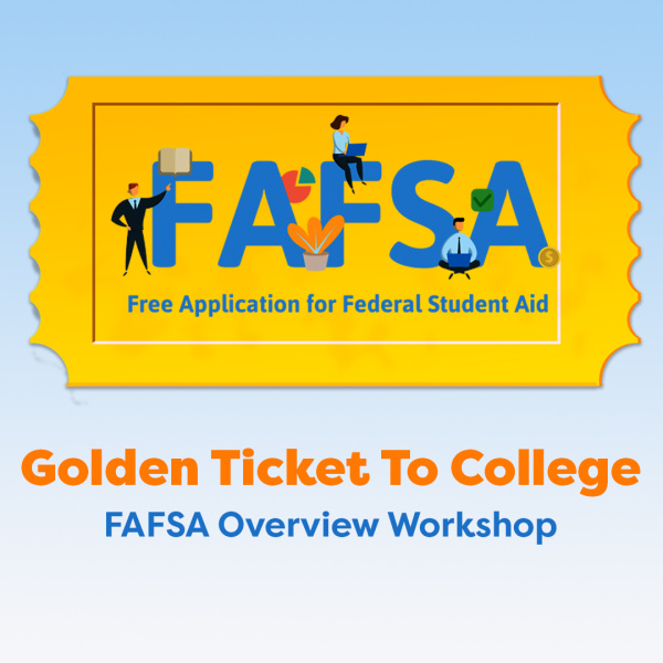 FAFSA Overview Virtual Workshop