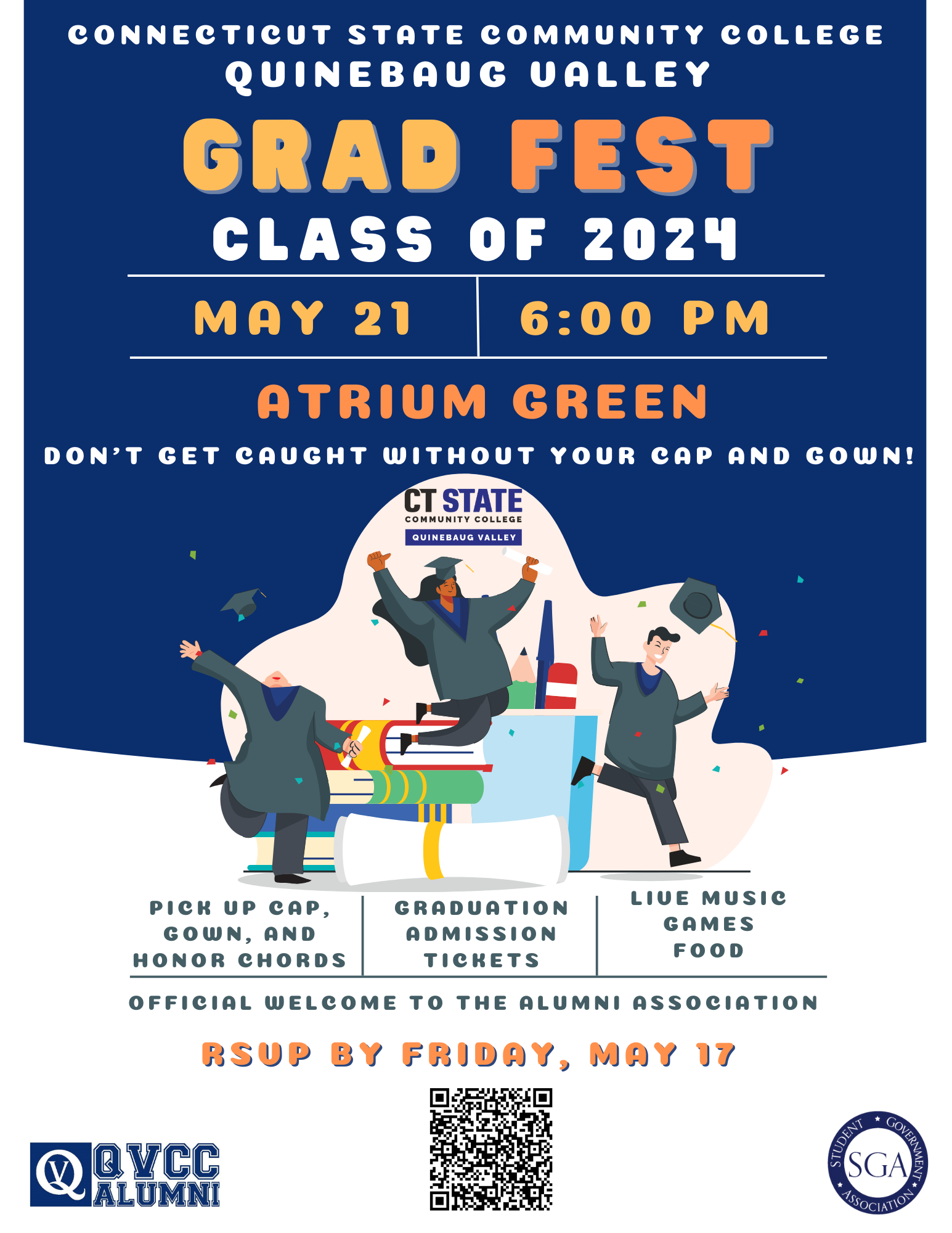 CONNECTICUT STATE COMMUNITY COLLEGE QUINEBAUG UALLEY GRAD FEST CLASS OF 2024 MAY 21 6:00 PM ATRIUM GREEN